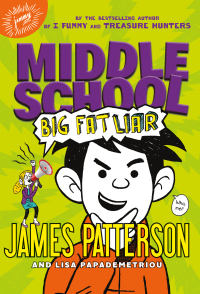 Cover image: Middle School: Big Fat Liar 9780316207522