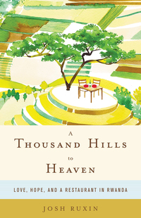 Cover image: A Thousand Hills to Heaven 9780316232913