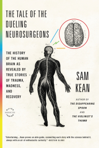 Cover image: The Tale of the Dueling Neurosurgeons 9780316242257