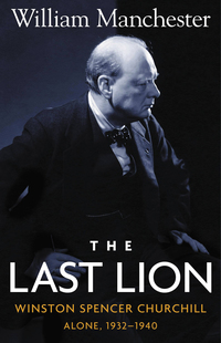Cover image: The Last Lion: Volume 2 9780316244879