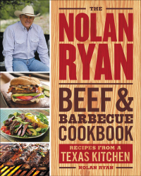 Cover image: The Nolan Ryan Beef & Barbecue Cookbook 9780316248273