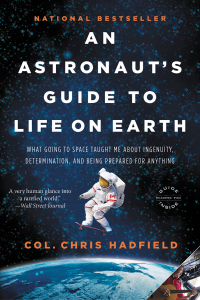 Cover image: An Astronaut's Guide to Life on Earth 9780316253017