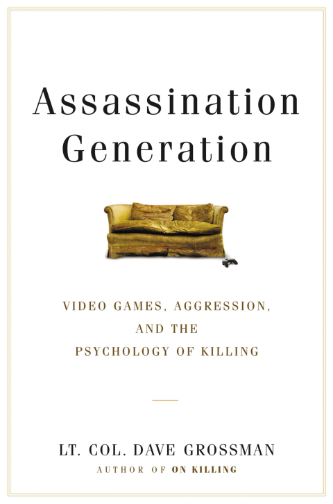 Assassination Generation: Video Games, Aggression, and the Psychology of Killing - FULL INSTANT DOWNLOAD | PDF DOCX EPUB