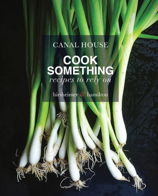 Cover image: Canal House: Cook Something 9780316268271