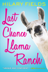 Cover image: Last Chance Llama Ranch 9780316277426