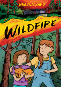 Cover image: Wildfire (A Graphic Novel) 9780316277655