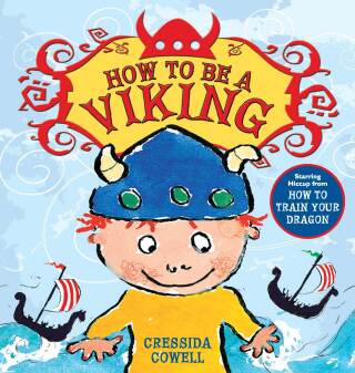 Cover image: How to Be a Viking 9780316286343