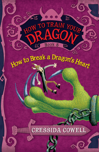 Cover image: How to Train Your Dragon: How to Break a Dragon's Heart 9780316299763