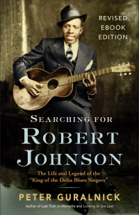 Cover image: Searching for Robert Johnson 9780316304375