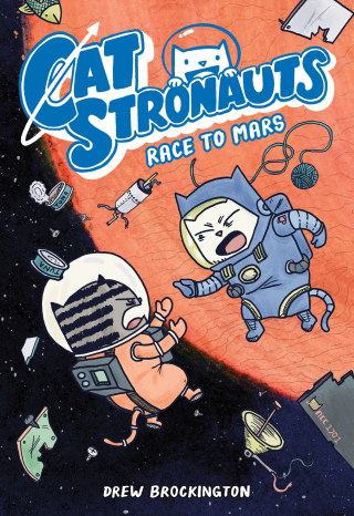 Cover image: CatStronauts: Race to Mars 9780316307482