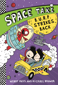 Cover image: Space Taxi: B.U.R.P. Strikes Back 9780316308410