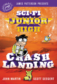 Cover image: Sci-Fi Junior High: Crash Landing 9780316315203