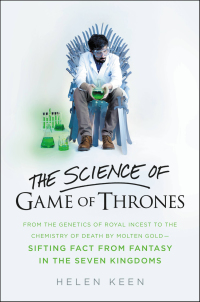 Cover image: The Science of Game of Thrones 9780316315845