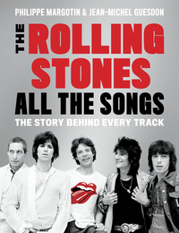Cover image: The Rolling Stones All the Songs 9780316317740