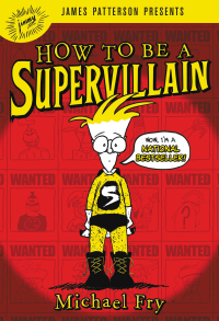 Cover image: How to Be a Supervillain 9780316318709