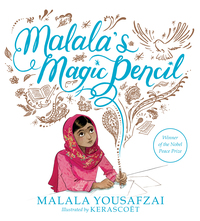 Cover image: Malala's Magic Pencil 9780316319577
