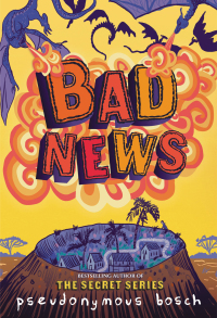 Cover image: Bad News 9780316320481