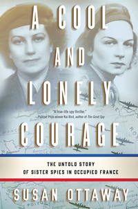 Cover image: A Cool and Lonely Courage 9780316326988