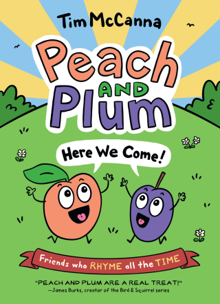 Cover image: Peach and Plum: Here We Come! 9780316306102
