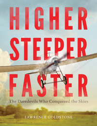 Cover image: Higher, Steeper, Faster 9780316350228