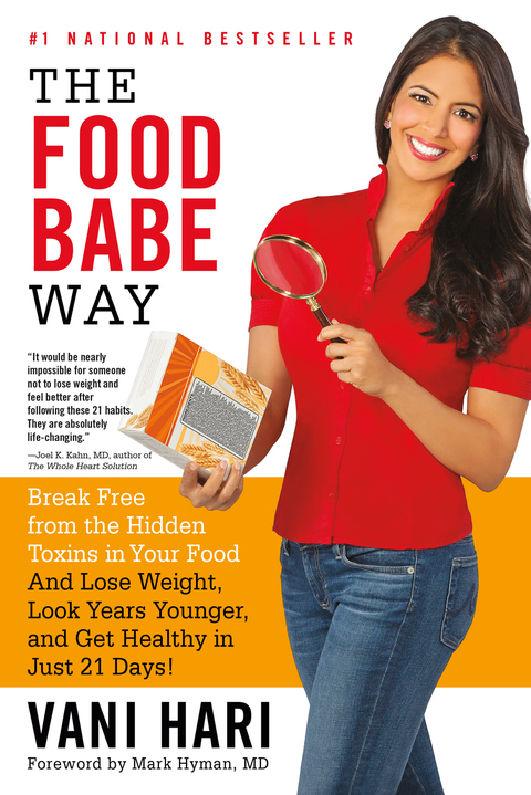 The Food Babe Way: Break Free from the Hidden Toxins in Your Food and Lose Weight, Look Years Younger, and Get Healthy in Just 21 Days! - FULL INSTANT DOWNLOAD | PDF DOCX EPUB