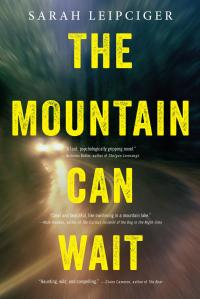 Cover image: The Mountain Can Wait 9780316380676