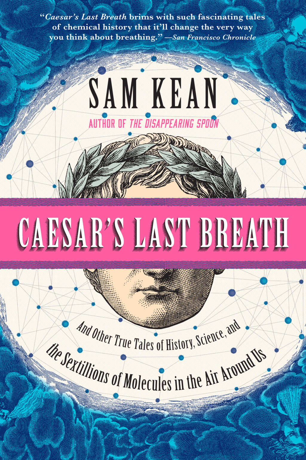 Caesar’s Last Breath Decoding the Secrets of the Air Around Us