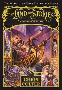Cover image: The Land of Stories: An Author's Odyssey 9780316383202