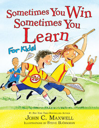 Cover image: Sometimes You Win--Sometimes You Learn for Kids 9780316388177