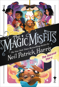 Cover image: The Magic Misfits: The Second Story 9780316391856