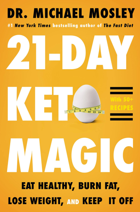 21-Day Keto Magic: Eat Healthy, Burn Fat, Lose Weight, and Keep It Off - FULL INSTANT DOWNLOAD | PDF DOCX EPUB
