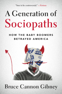 Cover image: A Generation of Sociopaths 9780316395786
