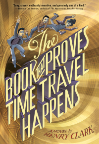 Cover image: The Book That Proves Time Travel Happens 9780316406178