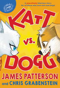 Cover image: Katt vs. Dogg 9780316411561