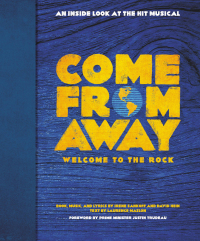 Cover image: Come From Away: Welcome to the Rock 9780316422222