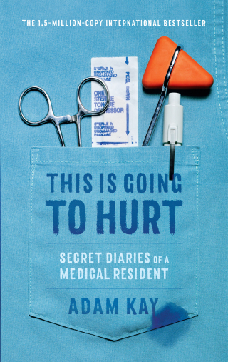Cover image: This Is Going to Hurt 9780316426725