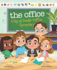 Cover image: The Office: A Day at Dunder Mifflin Elementary 9780316428385