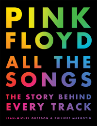 Cover image: Pink Floyd All the Songs 9780316439244