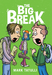 Cover image: The Big Break 9780316440547