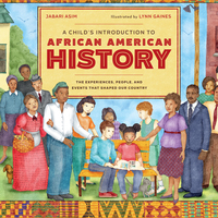 Cover image: A Child's Introduction to African American History 9780316441834