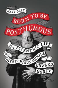 Cover image: Born to Be Posthumous 9780316188548
