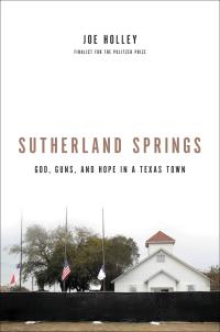 Cover image: Sutherland Springs 9780316451154