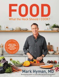 Cover image: Food: What the Heck Should I Cook? 9780316453134
