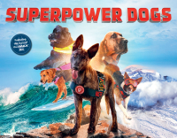 Cover image: Superpower Dogs 9780316453592