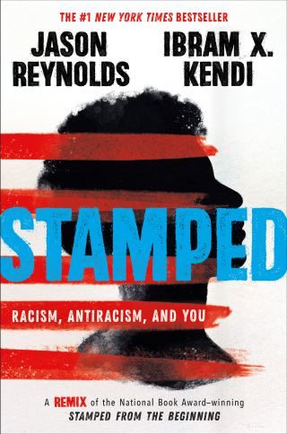 Cover image: Stamped: Racism, Antiracism, and You 9780316453691