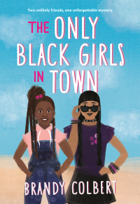 Cover image: The Only Black Girls in Town 9780316456388