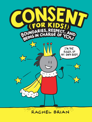 Cover image: Consent (for Kids!) 9780316457736