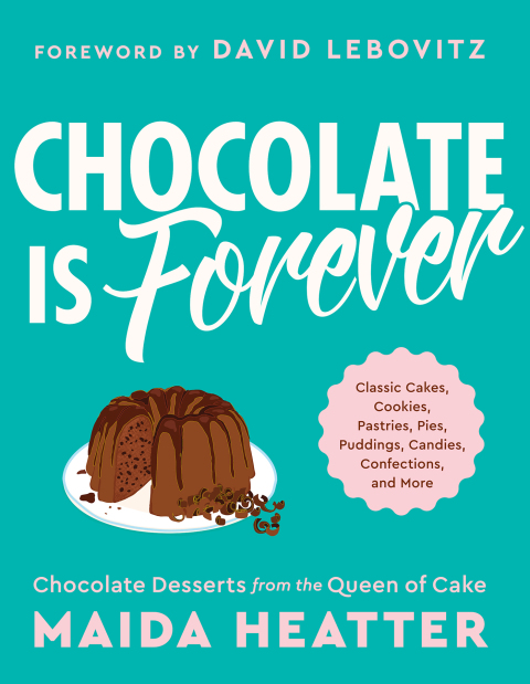 Chocolate Is Forever: Classic Cakes, Cookies, Pastries, Pies, Puddings, Candies, Confections, and More - FULL INSTANT DOWNLOAD | PDF DOCX EPUB
