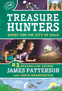 Cover image: Treasure Hunters: Quest for the City of Gold 9780316463898