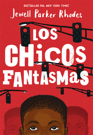 Cover image: Los Chicos Fantasmas (Ghost Boys) 9780316262286